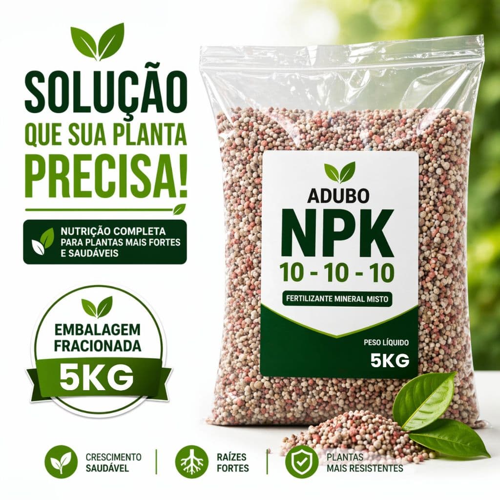 Adubo NPK 10-10-10 Fertilizante 5Kg Completo para Flores, Plantas, Horta, Frutíferas e Plantação